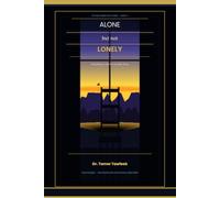 Alone But Not Lonely: Rebuild Your Life, Break Trauma Bonds, and Thrive After Narcissistic Abuse (The Reclaimed Self Series)