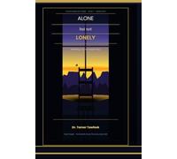 Alone But Not Lonely: Rebuild Your Life, Break Trauma Bonds, and Thrive After Narcissistic Abuse (The Reclaimed Self Series)