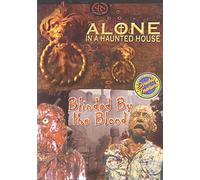 Alone In A Haunted House / Blinded By The Blood