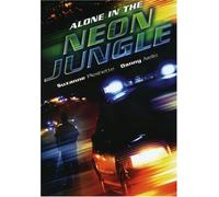 Alone in the Neon Jungle [USA] [DVD]