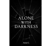 Alone with Darkness