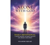 Alone With God: DAILY DEVOTIONAL