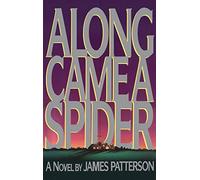 Along Came A Spider: 1 (Alex Cross)