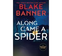 Along Came A Spider (A Dead Cold Mystery)