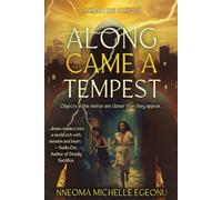 ALONG CAME A TEMPEST (Kachi Obi Series)