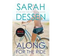 Along for the Ride: (Movie Tie-In)