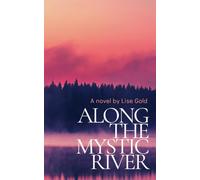 Along The Mystic River
