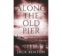 Along the Old Pier (The Slim Hardy Mysteries)