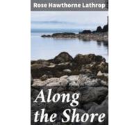 Along The Shore (ebook)