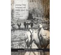 Along the tracks of Cobb and Co. - The Great Northern Road: Tenterfield to Warwick: 1