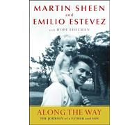 Along the Way: The Journey of a Father and Son