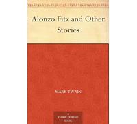 Alonzo Fitz, and Other Stories