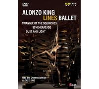 Alonzo King - Lines Ballet - Triangle Of The Squinches/Sheherazade/Dust And Light [Alemania] [DVD]