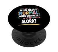 Alora Personalized Name Funny Cute Custom Alora Name PopSockets PopGrip Adhesivo