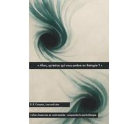 « Alors, qu’est-ce qui vous amène en thérapie ? » (Lore and Lobe série : comprendre la psychothérapie)