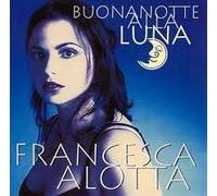 Alotta, Francesca - Buonanotte Alla Luna