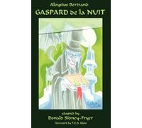 Aloysius Bertrand Gaspard De La Nuit (Tapa blanda)