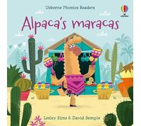 Alpaca's Maracas (Phonics Readers): 1