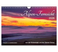 Alpen-Fernsichten von der Südwestalb und Oberen Donau (Wandkalender 2026 DIN A4 quer), CALVENDO Monatskalender: VORHANG AUF für ein grandioses Landschafts- und Naturschauspiel