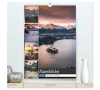 Alpenblicke - Ein Jahr in den Alpen (hochwertiger Premium Wandkalender 2026 DIN A2 hoch), Kunstdruck in Hochglanz: Alpenglanz in allen Jahreszeiten