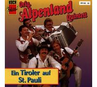 Alpenland Quintett,Orig. - EIN Tiroler Auf St.Pauli [Import]