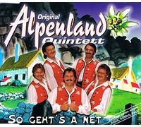 Alpenland Quintett,Orig. - So Geht'S a Net