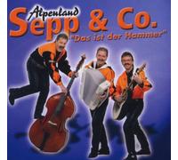 alpenland sepp & co - das ist der hammer cd german folk
