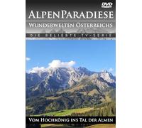 Alpenparadiese - Wunderwelten Österreichs: Vom Hochkönig ins Tal der Almen [DVD]