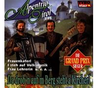 Alpentrio Tirol - Da DrobN aufM Berg. [Import]
