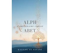 ALPH ABET: L'abécédaire croisé