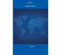 Alpha 7 Mission: Phenix