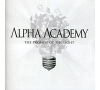 Alpha Academy - The Promise Of The Light