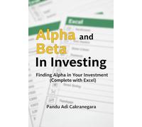 Alpha and Beta in Investing: Finding Alpha in Your Investment (Complete with Excel): 3 (Valuation with Excel)