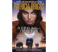 Alpha And Omega: Cry Wolf: Volume One (ebook)