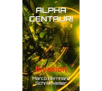 ALPHA CENTAURI: Invasion (BLUE STAR)