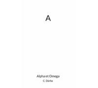 Alpha Et Omega (ebook)