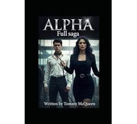 Alpha: Full Saga