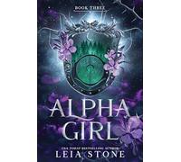 Alpha Girl: A Werewolf Shifter Romance for Romantasy Lovers (Wolf Girl)