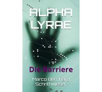 ALPHA LYRAE: Die Barriere (BLUE STAR)