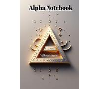 Alpha Notebook: Premium Lined Journal for Writing, Note-Taking & Planning | 6” x 9” | 125 Pages: Minimalist & Aesthetic Notebook with Date, Title & ... for Journaling, Studying & Daily Productivity