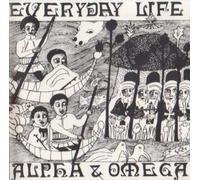 Alpha & Omega - Everyday Life