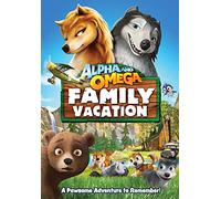 Alpha & Omega: Family Vacation [DVD]
