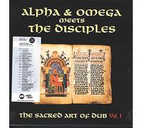 Alpha & Omega Meets the Disciples - Sacred Art Od Dub Volume 1 [Vinilo]
