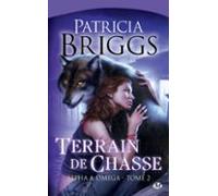 Alpha & Omega T2 : Terrain De Chasse (ebook)