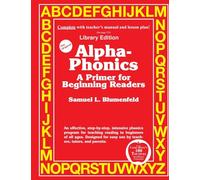Alpha-Phonics A Primer for Beginning Readers: (Library Edition)
