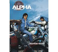 Alpha (Premières Armes) - Tome 3 - Nouveau round (Troisième Vague Lombard)