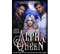 Alpha Queen: An Omegaverse Lycan Shifter Romance: 3 (Lycan King Wars)