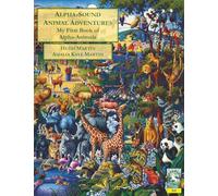 Alpha-Sound Animal Adventures: My First Book of Alpha-Animals