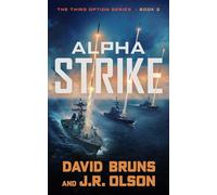 Alpha Strike: 2 (The Third Option)