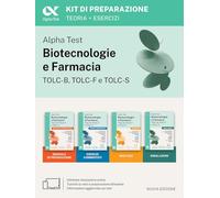 Alpha Test. Biotecnologie e Farmacia TOLC-B, TOLC-F e TOLC-S 2026-2027. Kit di preparazione. Per test di ammissione universitari, anche per TOLC-AV. ... e simulatore online (TestUniversitari)